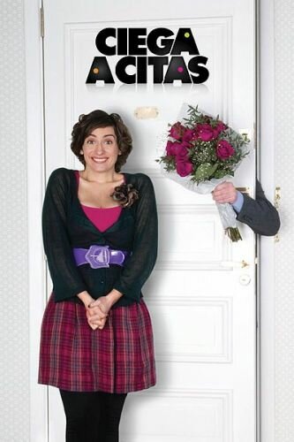 Poster de la telenovela Ciega a citas Poster de la telenovela Ciega a citas